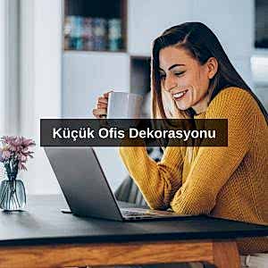 Küçük Ofis Dekorasyonu